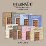 CLOSE YOUR EYES - ETERNALT (JEWEL Version) (1st Mini Album)