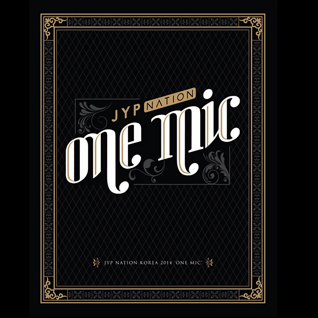 JYP Nation Korea 2014 One Mic 1 JYP Nation Korea 2014 One Mic