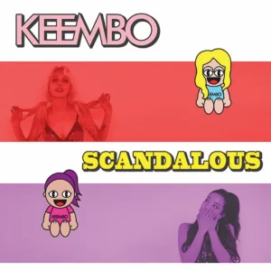 KEEMBO - SCANDALOUS