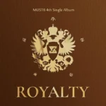 MUSTB - 4th Single Album ROYALTY