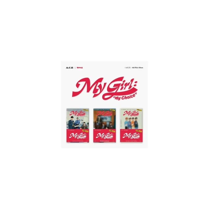 A.C.E - My Girl: “My Choice” (POCA ALBM) (6th Mini Album)