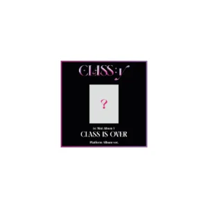 CLASS:y - CLASS IS OVER (Platform Album version) (1st Mini Album Y)