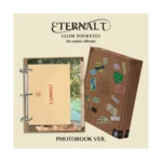 CLOSE YOUR EYES - ETERNALT (PHOTOBOOK Version) (1st Mini Album)