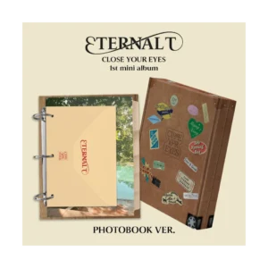 CLOSE YOUR EYES - ETERNALT (PHOTOBOOK Version) (1st Mini Album)