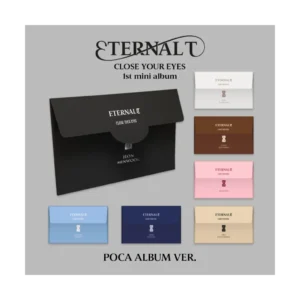 CLOSE YOUR EYES - ETERNALT (POCA ALBUM) (1st Mini Album)