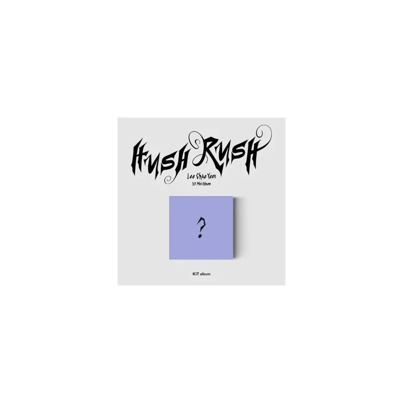 Lee Chae Yeon - HUSH RUSH  (Kit album) (1st Mini Album)