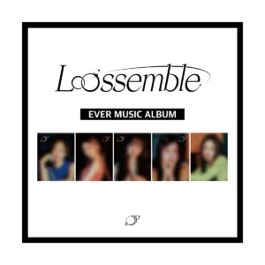 Loossemble - Loossemble (EVER MUSIC ALBUM Version) (1st Mini Album)
