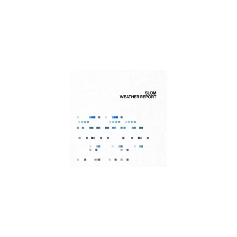 SLOM - WEATHER REPORT