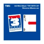 TWS - TRY WITH US (Weverse Version) (3rd Mini Album)