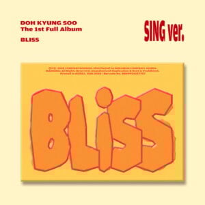 D.O. - BLISS (Sing Version) (1st Album)