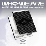 AHOF - WHO WE ARE (PHOTOBOOK Version) (1st Mini Album)