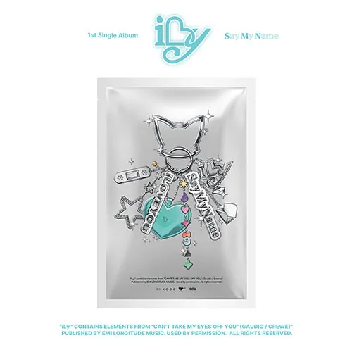 SAY MY NAME - iLy (KEY RING VERSION) (1st Single Album) 1 SAY MY NAME - iLy (KEY RING VERSION) (1st Single Album)