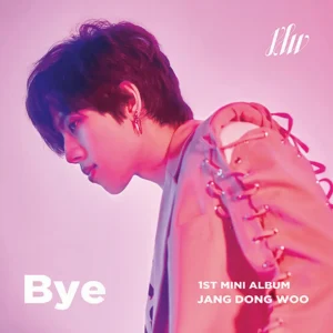 JANG DONG WOO - 1st Mini Album Bye