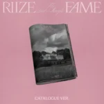RIIZE - Fame (Catalogue Version) (2nd Single)