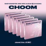 BABYMONSTER - 3rd Mini Album CHOOM (WITHMUU POB) (JEWEL 6 Ver. Set) BABYMONSTER - 3rd Mini Album CHOOM (WITHMUU POB) (JEWEL 6 Ver. Set)