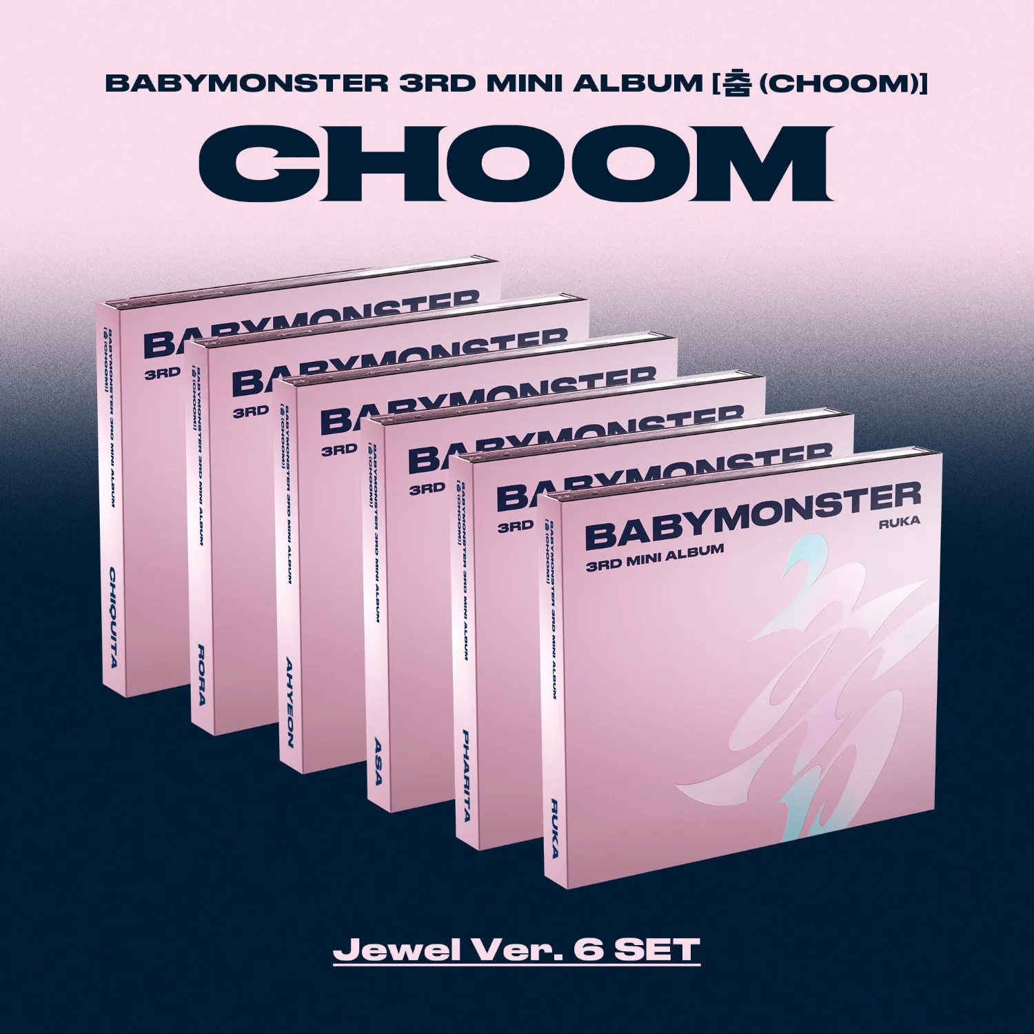 BABYMONSTER - 3rd Mini Album CHOOM (WITHMUU POB) (JEWEL 6 Ver. Set) 1 BABYMONSTER - 3rd Mini Album CHOOM (WITHMUU POB) (JEWEL 6 Ver. Set)