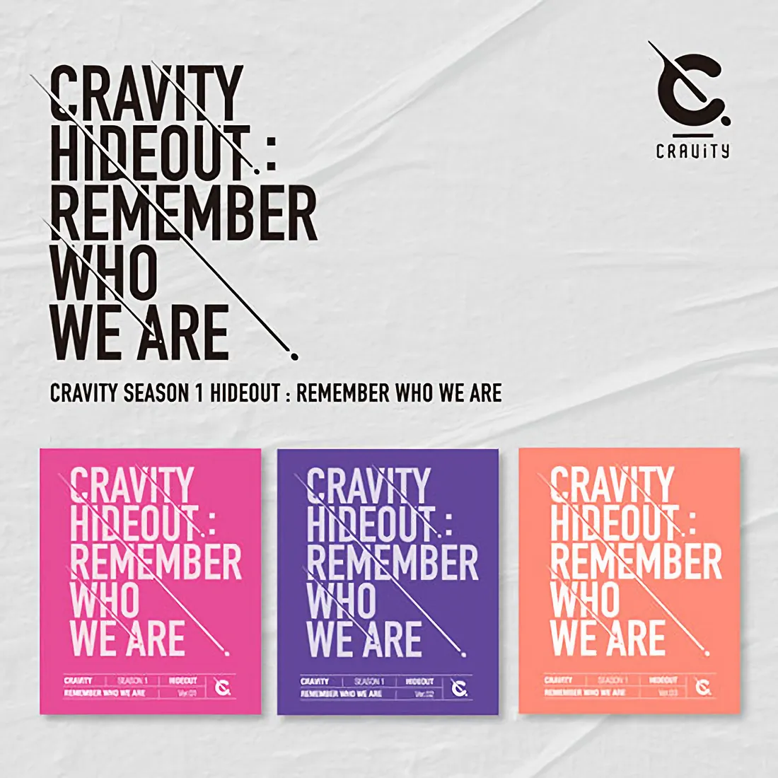 CRAVITY - SEASON1. HIDEOUT: REMEMBER WHO WE ARE (Random) 1 CRAVITY - SEASON1. HIDEOUT REMEMBER WHO WE ARE